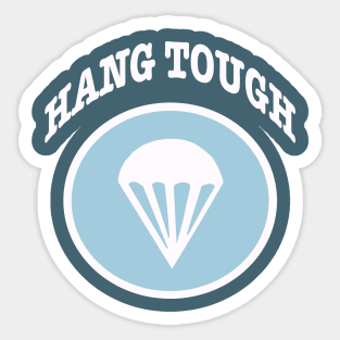 HANG TOUGH WW2 506 E Company Sticker